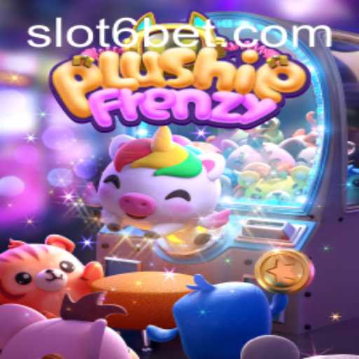 Discover the Thrills of PlushieFrenzy and the Innovative 6bet Feature